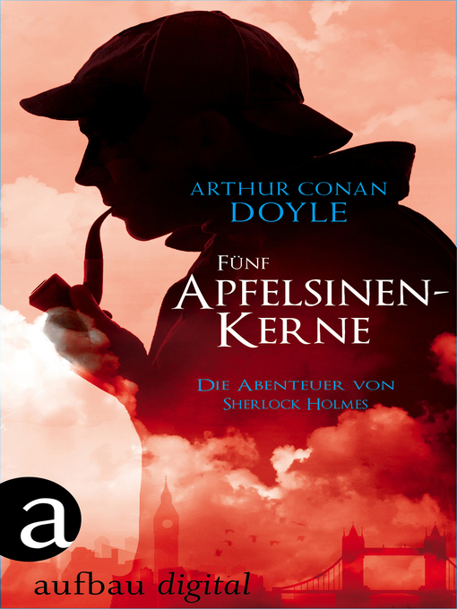 Title details for Fünf Apfelsinenkerne by Arthur Conan Doyle - Available